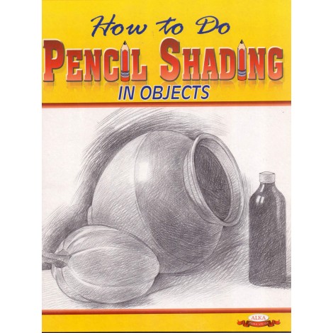 How To Do Pencil Shading - Set Of 5 Books - Objects, Birds, Landscape, Human Head, Fruits & Vegetables